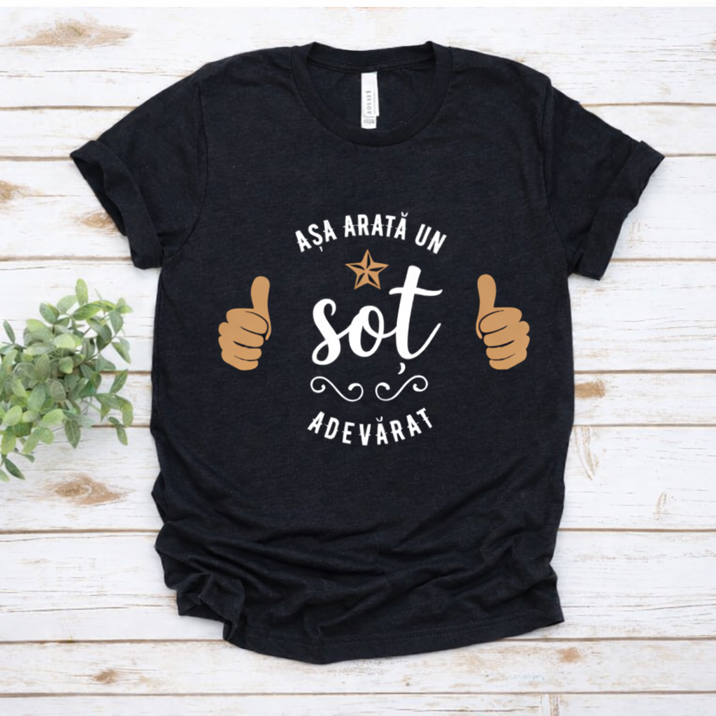 Tricou Soț Adevărat